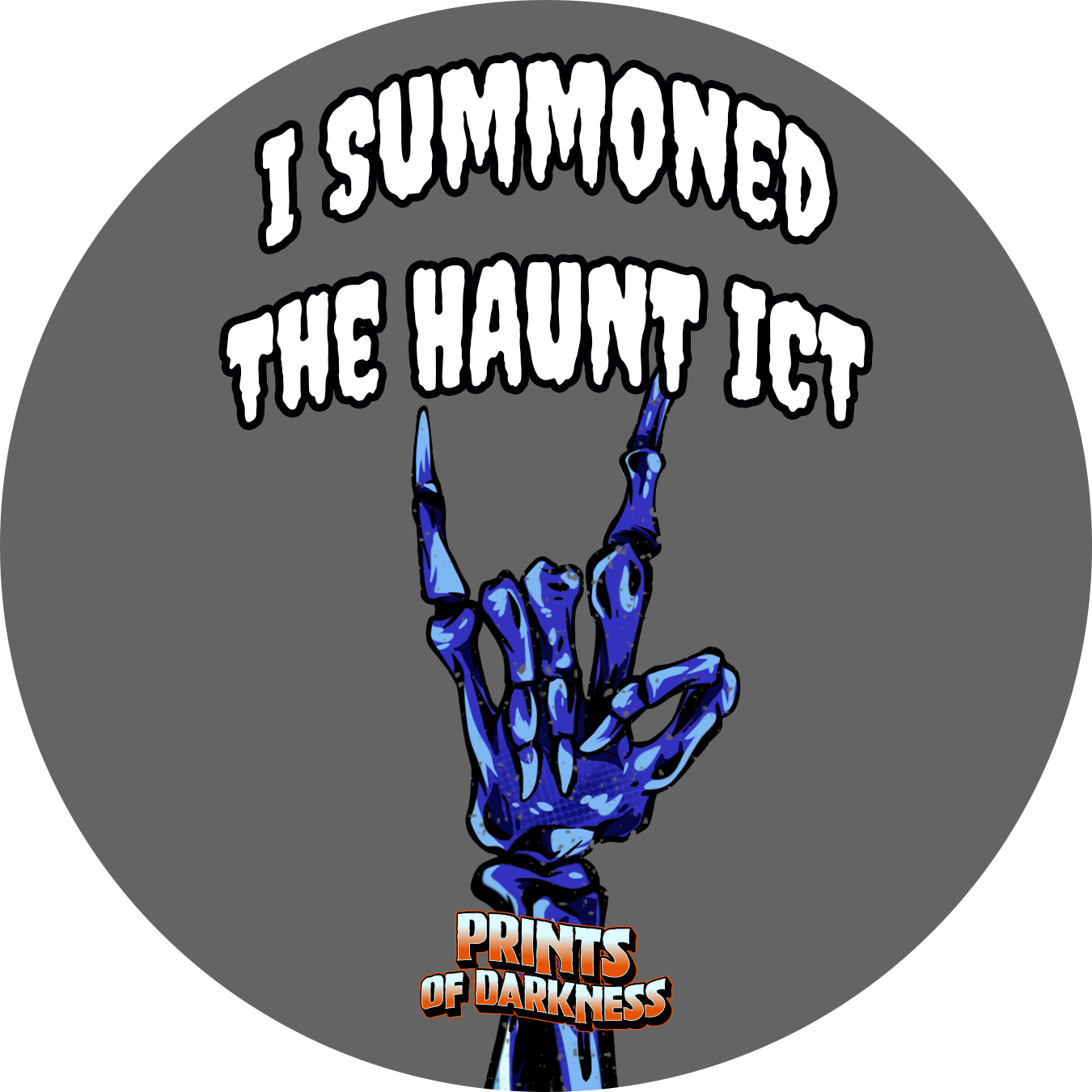 The Haunt Crowdfund Tier 1: Proud Haunter!